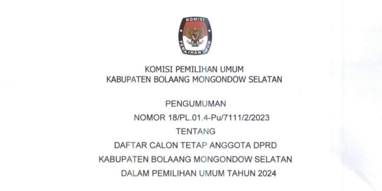 KPU Bolaang Mongondow Selatan Umumkan Daftar Calon Tetap Anggota DPRD Bolsel