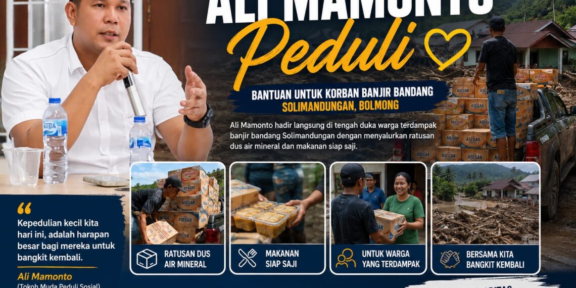 Demi Ringankan Beban Korban Banjir,Ali Mamonto Salurkan Bantuan Kepada Warga Terdampak Banjir Bandang