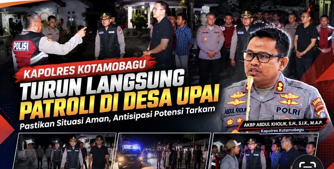 Pastikan Situasi Kondusif, Kapolres Kotamobagu Patroli di Upai