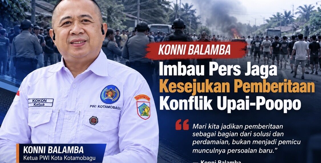Konni Balamba Imbau Pers Jaga Kesejukan Pemberitaan Konflik Upai-Poopo